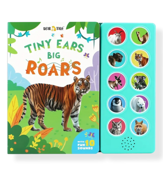Tiny Ears Big Roars - Sound Book