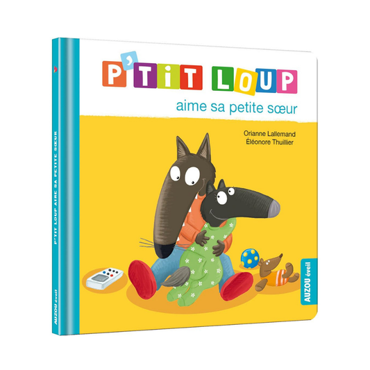 P'Tit Loup - Aime sa petite soeur