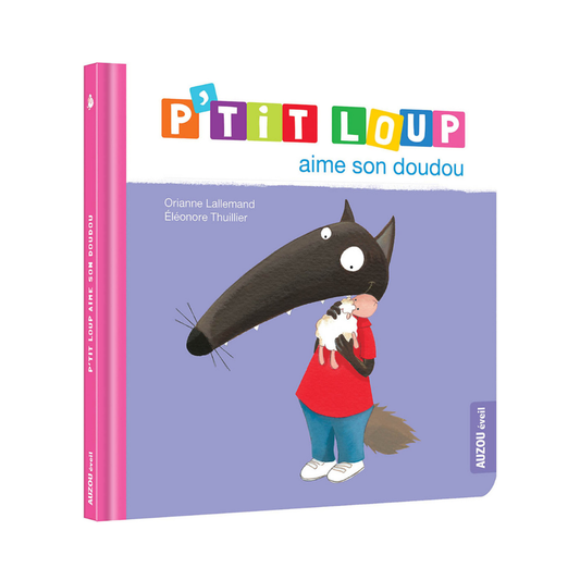 P'Tit Loup - Aime son doudou