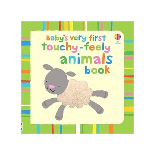 Baby's Very First Touchy - Feely Animals