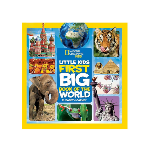 National Geographic Little Kids First Big Book of the World