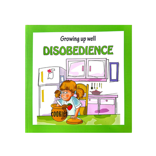 Growing Up Well: Disobedience