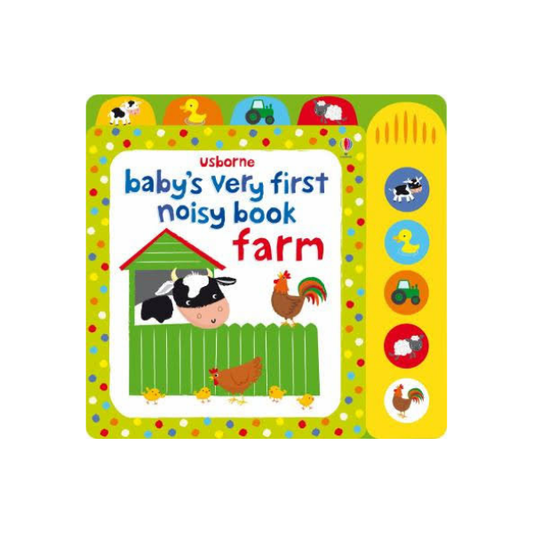 Baby's Very First Noisy Book Farm