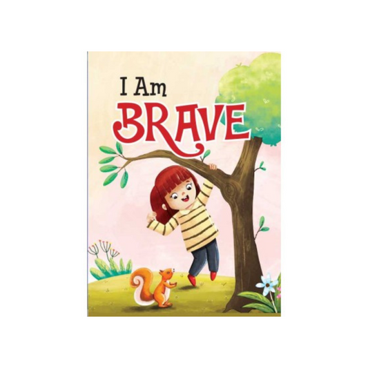 I Am Brave