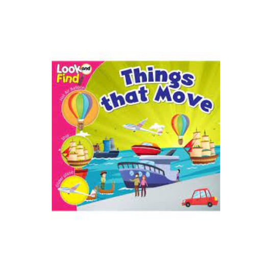 Look and Find - Things That Move