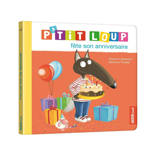 P'Tit Loup - Fête son anniversaire