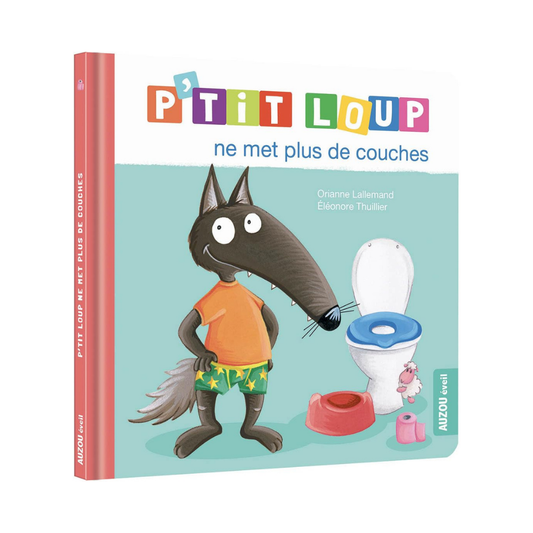 P'Tit Loup - Ne met plus de couches