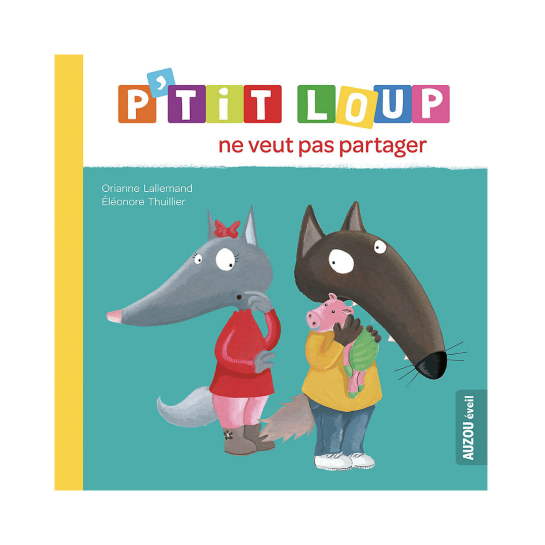 P'Tit Loup - Ne veut pas partager