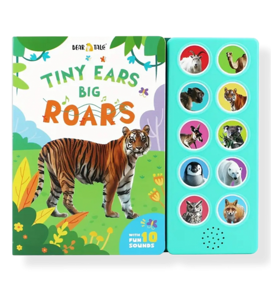Tiny Ears Big Roars - Sound Book