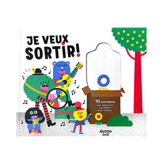 Je veux sortir !