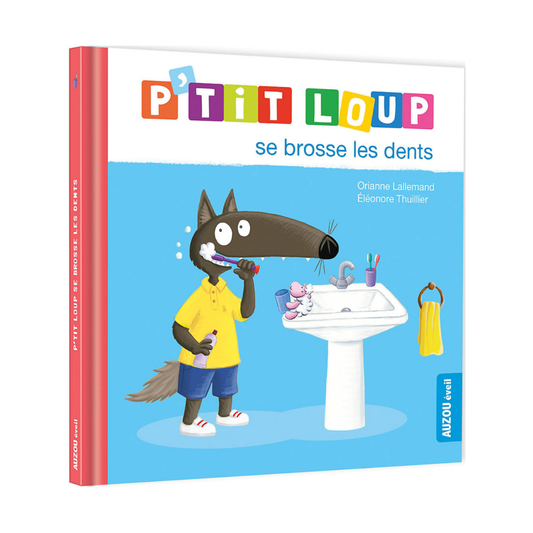 P'Tit Loup - Se brosse les dents
