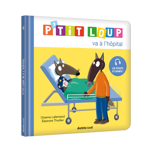 P'Tit Loup - Va à l'hopital