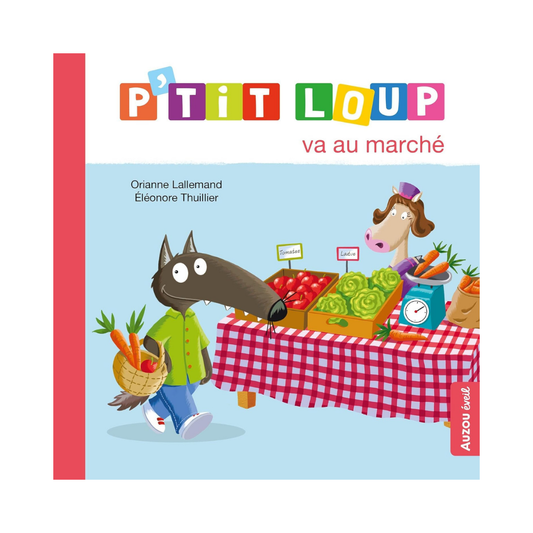 P'Tit Loup - Va au marché