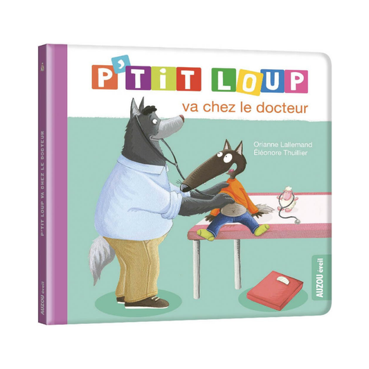 P'Tit Loup - Va chez le docteur