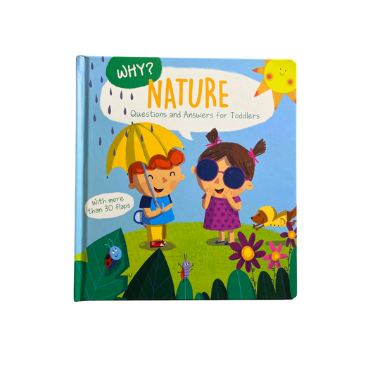 Why? Nature